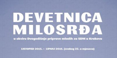 Poziv na sudjelovanje u Devetnici Milosrđa – ususret SDM u Krakovu i Godini milosrđa