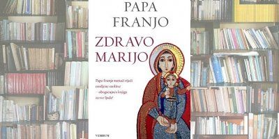 Knjiga pape Franje: &quot;Zdravo Marijo&quot;