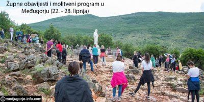 Župne obavijesti i molitveni program u Međugorju (22. - 28. lipnja)