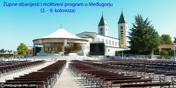 Župne obavijesti i molitveni program u Međugorju (3. - 9. kolovoza)