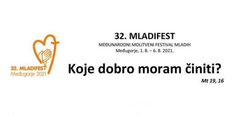 32. Međunarodni molitveni festival mladih: Mladifest - održat će se u Međugorju od 1. do 6. kolovoza 2021.