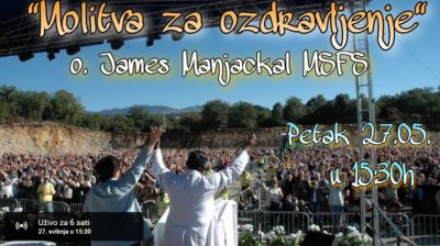 DANAS! Molite s ocem Jamesom za ozdravljenje