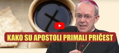 KAKO SU APOSTOLI PRIMALI PRIČEST - biskup Athanasius Schneider